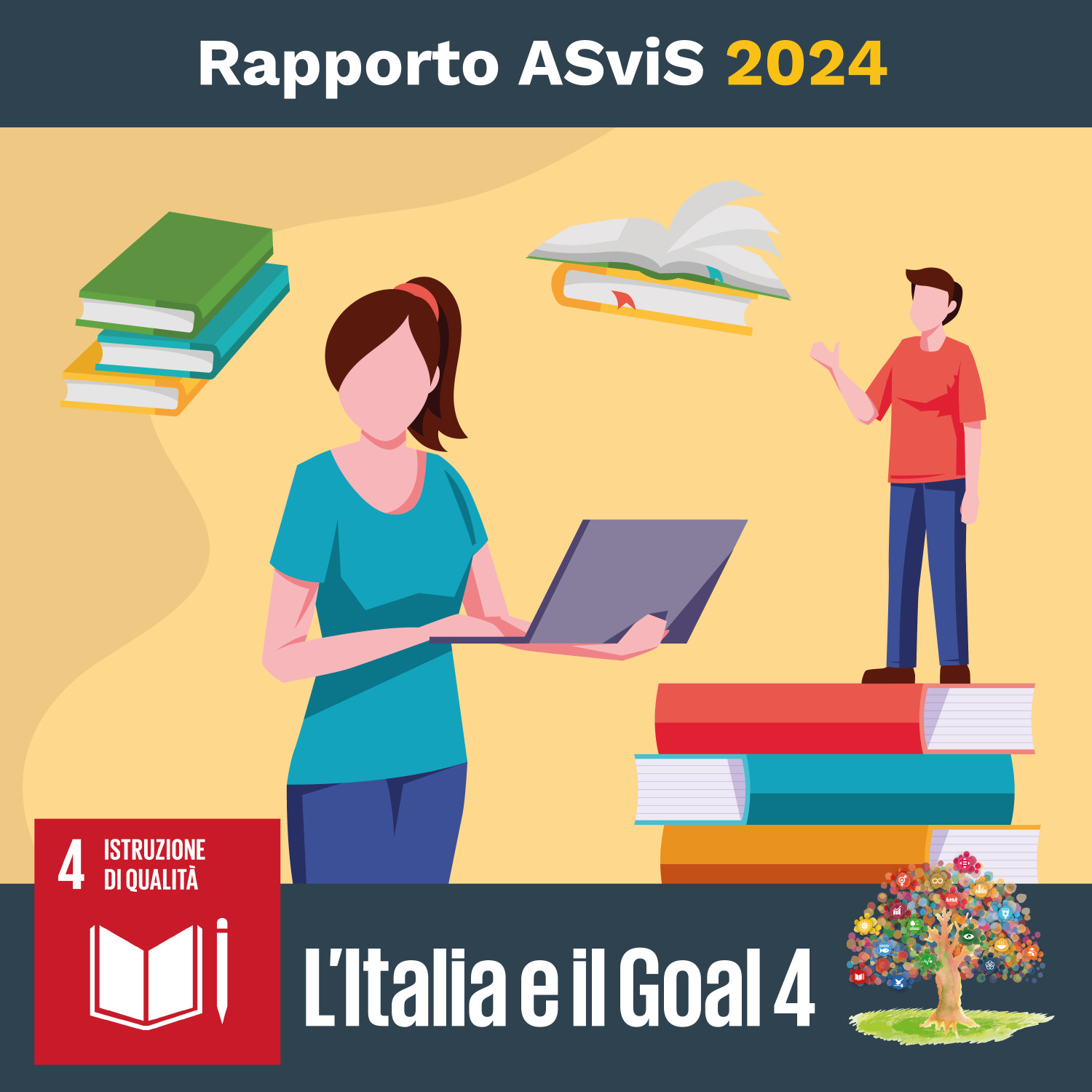 Rapporto 2024 Goal 4 "Istruzione di qualità" Goal 4