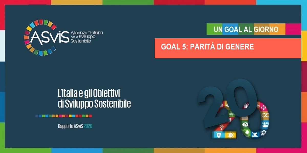 L’Italia e il Goal 5: c’è bisogno di un Piano nazionale e di una Policy di genere