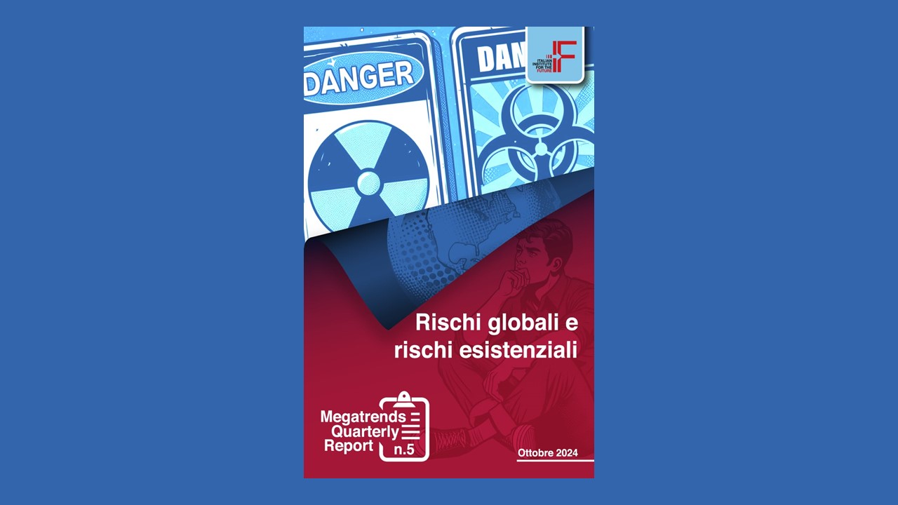 I rischi globali ed esistenziali dei prossimi anni