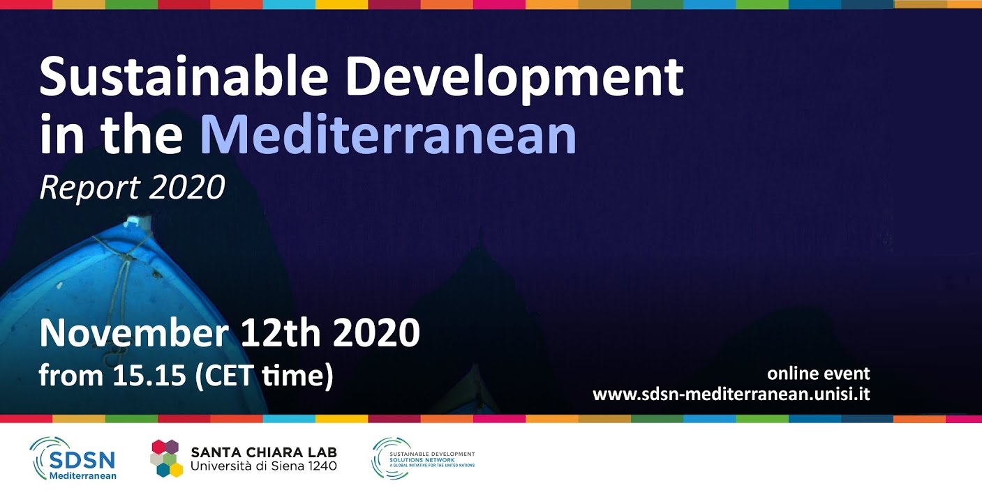 Sdsn Med report 2020: Paesi del Mediterraneo lontani dalla via della sostenibilità Sdsn Med report 2020: Paesi del Mediterraneo lontani dalla via della sostenibilità