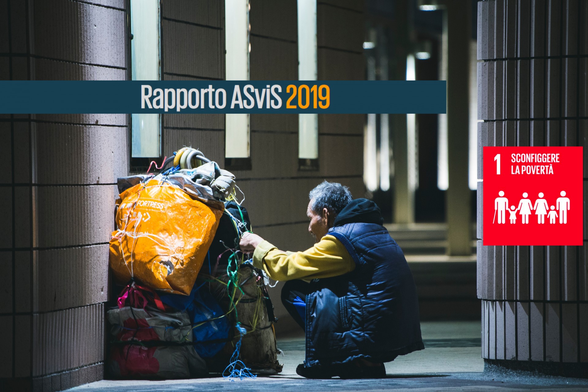 L’Italia e il Goal 1: povertà in aumento, il Sud e i giovani i più penalizzati L’Italia e il Goal 1: povertà in aumento